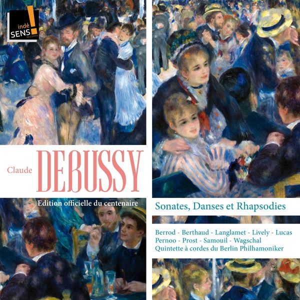 Tatiana Samouil, David Lively, Marie-Pierre Langlamet, Lise Berthaud, Claire Désert - Debussy: Sonates, danses et rhapsodies Tatiana Samouil, David Lively, Marie-Pierre Langlamet, Lise Berthaud, Claire Désert - Debussy: Sonates, danses et rhapsodies