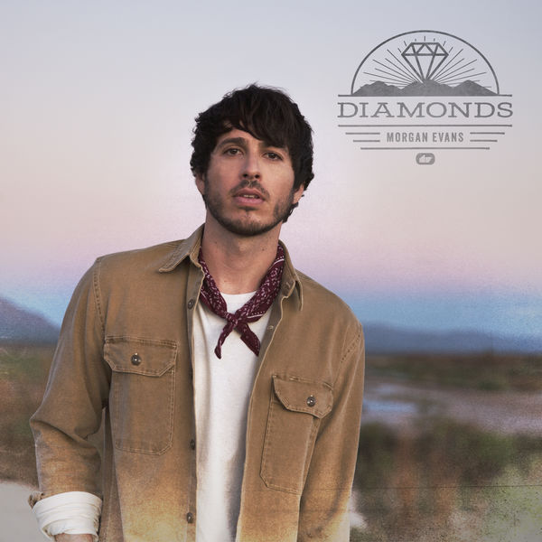 Morgan Evans - Diamonds Morgan Evans - Diamonds