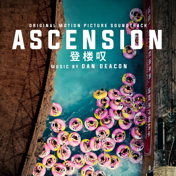 Dan Deacon|Ascension (Original Motion Picture Soundtrack) Dan Deacon|Ascension (Original Motion Picture Soundtrack)