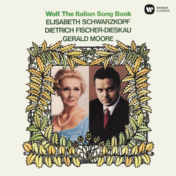 Elisabeth Schwarzkopf|Wolf: The Italian Songbook Elisabeth Schwarzkopf|Wolf: The Italian Songbook