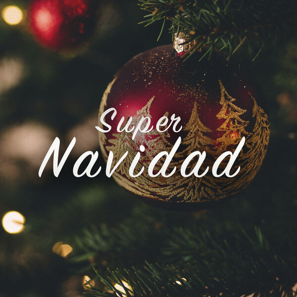 Various Artists - Super Navidad Various Artists - Super Navidad