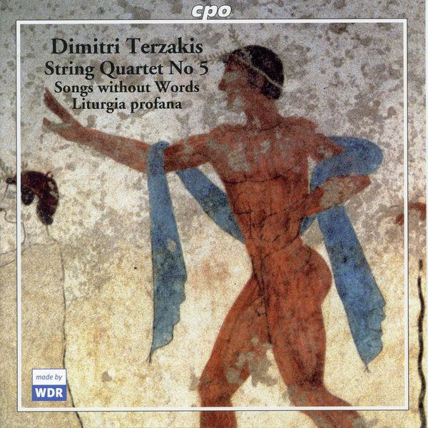 Quatuor Artemis|Terzakis: String Quartet No. 5, Die Farben des Ozeans, Lieder ohne Worte & Liturgia profana