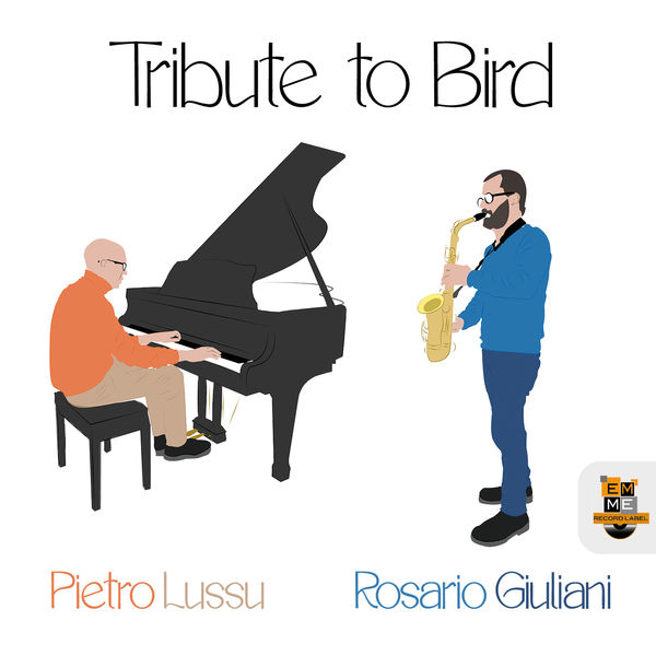 Rosario Giuliani - Tribute to Bird Rosario Giuliani - Tribute to Bird