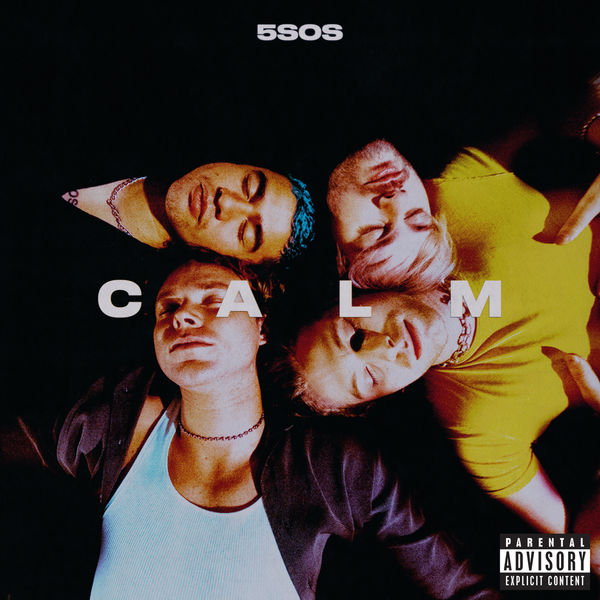 5 Seconds Of Summer - CALM 5 Seconds Of Summer - CALM