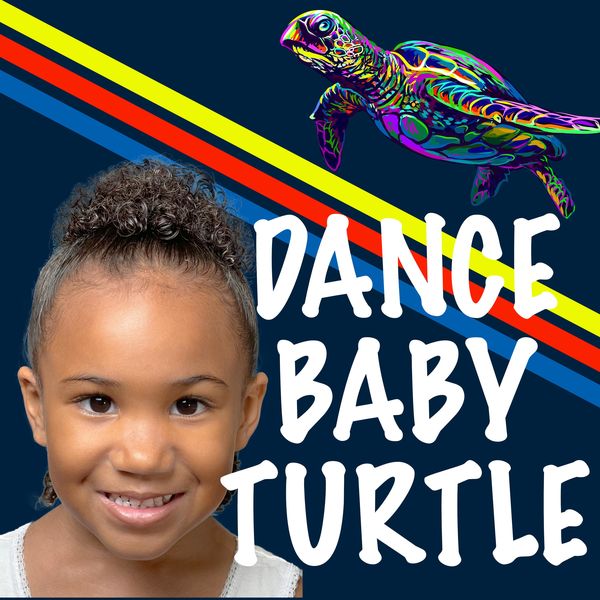 Soulful Baby|Dance Baby Turtle Soulful Baby|Dance Baby Turtle