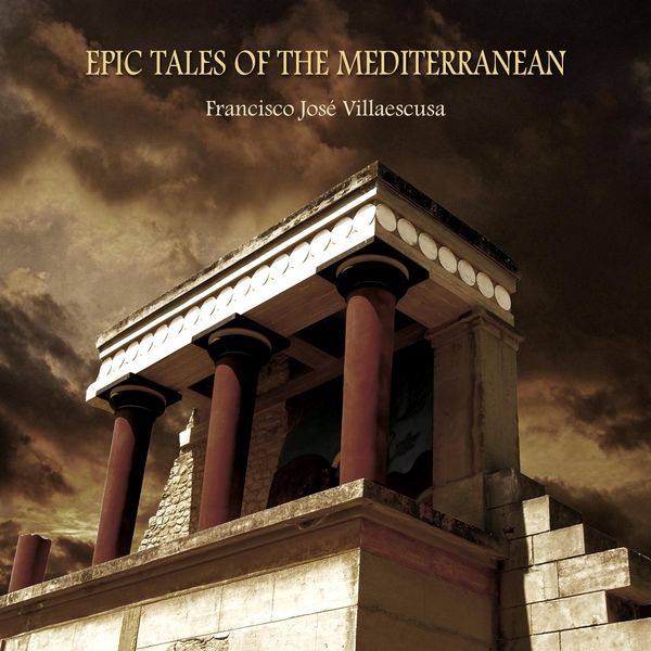 Francisco José Villaescusa|Epic Tales of the Mediterranean