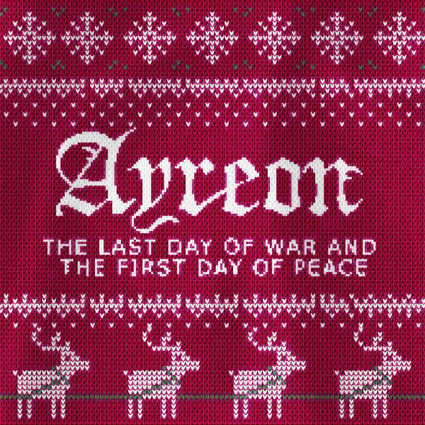 Ayreon - The Last Day Of War And The First Day Of Peace Ayreon - The Last Day Of War And The First Day Of Peace