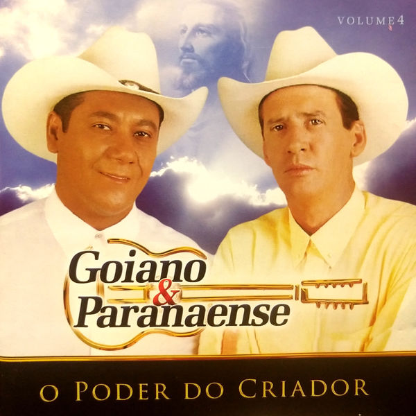 O Poder do Criador, Vol. 4 (Volume 4), Goiano & Paranaense - Qobuz