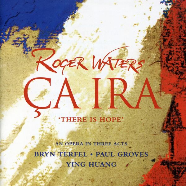 Roger Waters - Ca ira Roger Waters - Ca ira