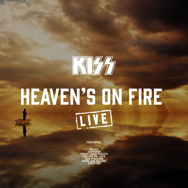 Album Heaven S On Fire Kiss Qobuz Download And Streaming In High Quality qobuz