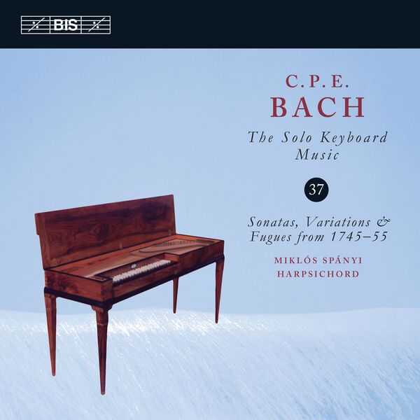 Miklos Spanyi - C.P.E. Bach: The Solo Keyboard Music, Vol. 37 Miklos Spanyi - C.P.E. Bach: The Solo Keyboard Music, Vol. 37