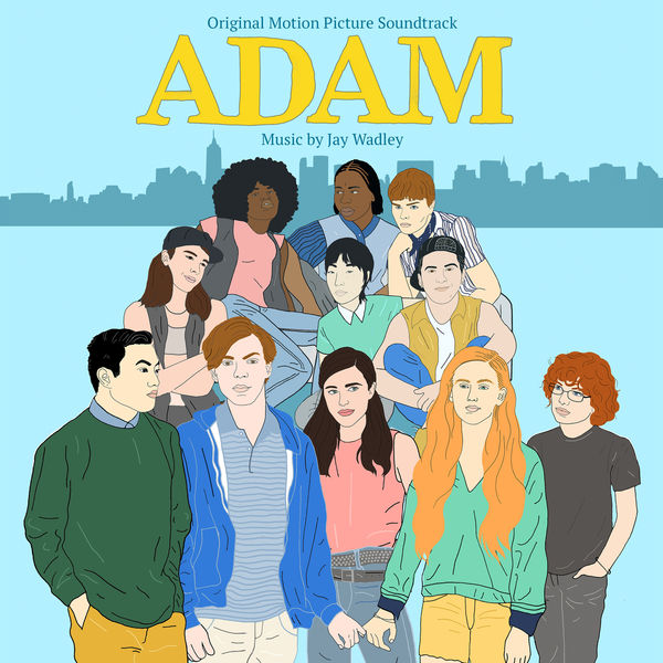 Jay Wadley - Adam (Original Motion Picture Soundtrack) Jay Wadley - Adam (Original Motion Picture Soundtrack)