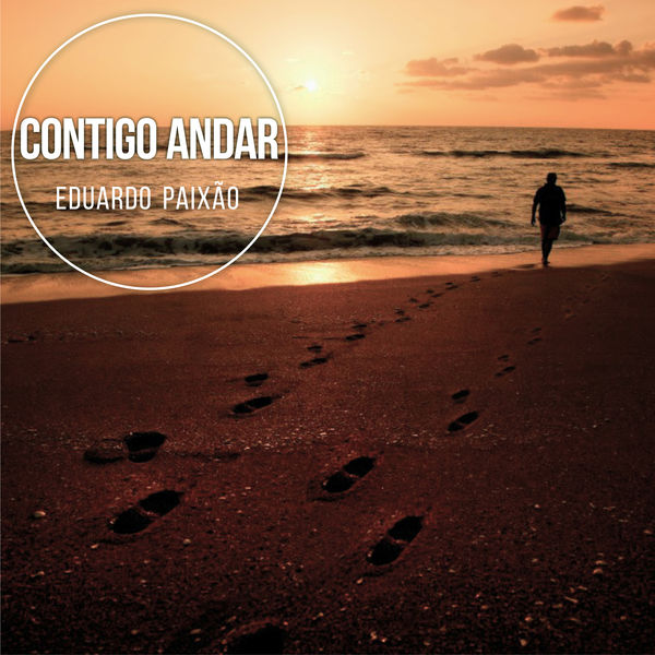 Eduardo Paixão - Contigo Andar Eduardo Paixão - Contigo Andar