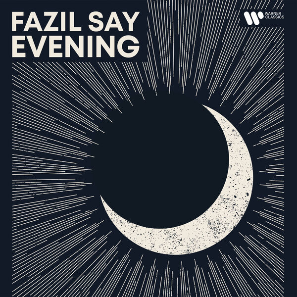 Fazil Say|Evening