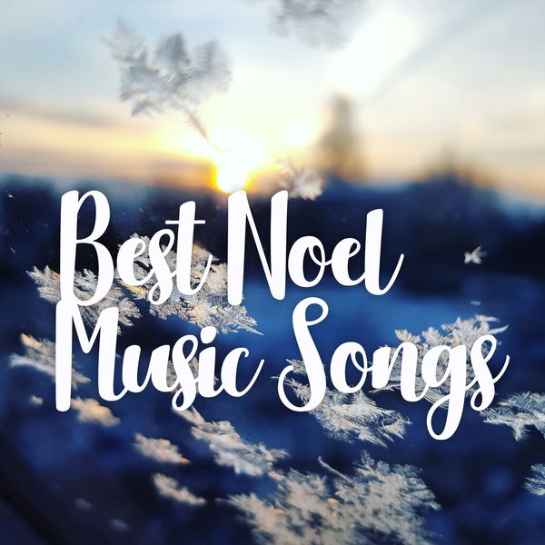 Various Artists - Best Noel Music Songs Various Artists - Best Noel Music Songs