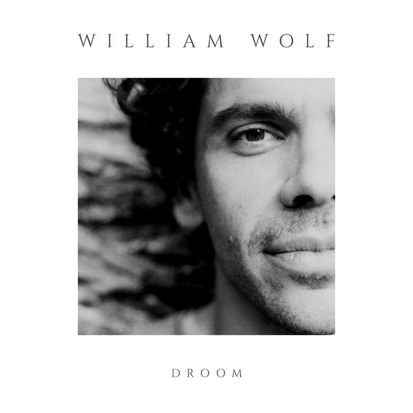 William Wolf|Droom William Wolf|Droom