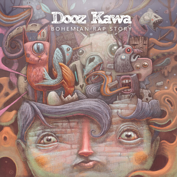 Dooz Kawa - Bohemian Rap Story Dooz Kawa - Bohemian Rap Story