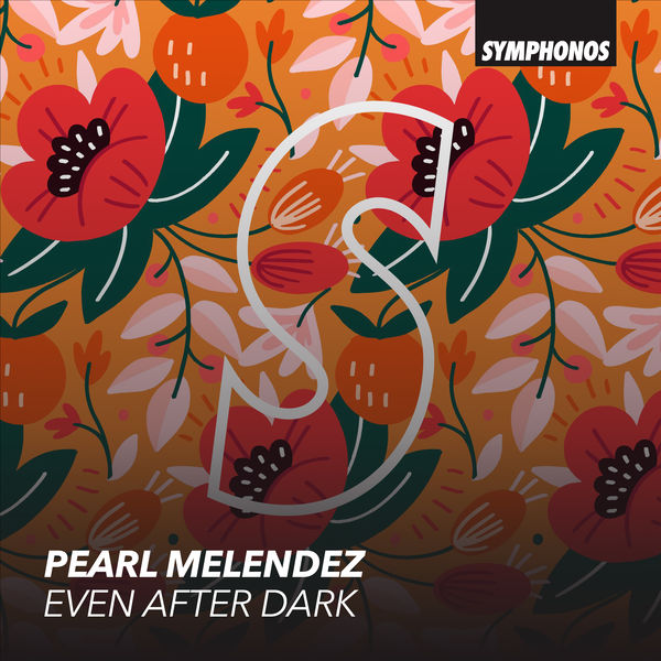 Pearl Melendez|Even After Dark Pearl Melendez|Even After Dark