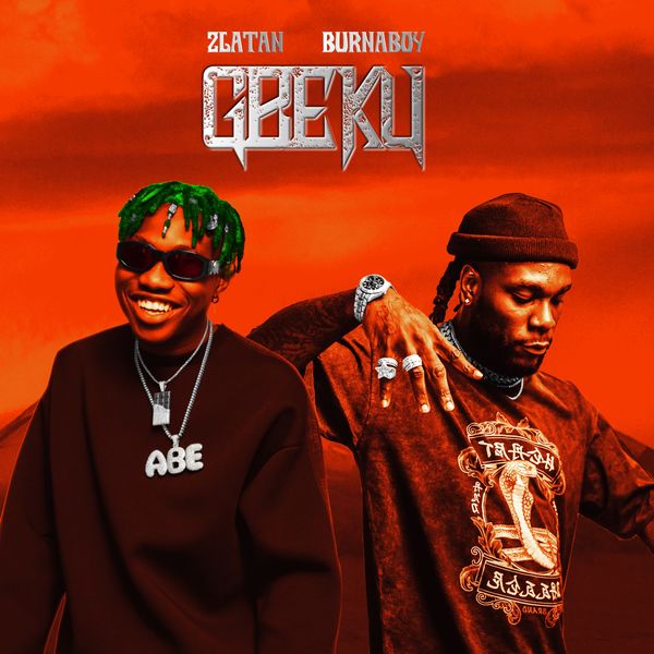 Zlatan|Gbeku (feat. Burna Boy)