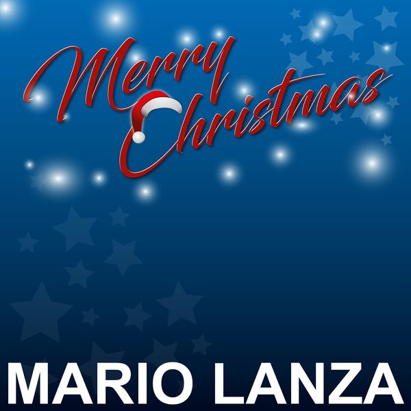 Mario Lanza - Merry Christmass Mario Lanza - Merry Christmass