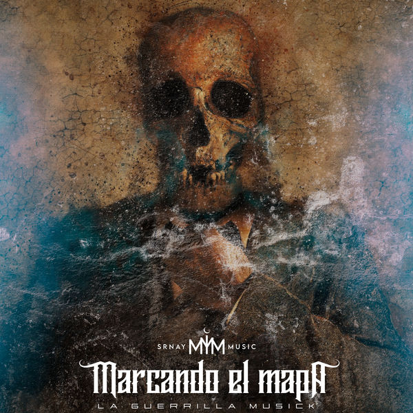 La Guerrilla Musick - Marcando el Mapa La Guerrilla Musick - Marcando el Mapa