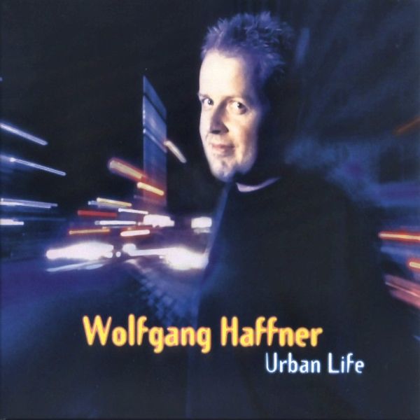 Wolfgang Haffner|Urban Life Wolfgang Haffner|Urban Life