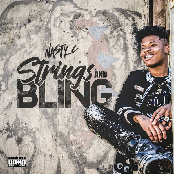 Nasty C|Strings And Bling