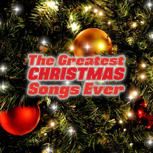 The Greatest Christmas Song Ever, Various Artists Qobuz