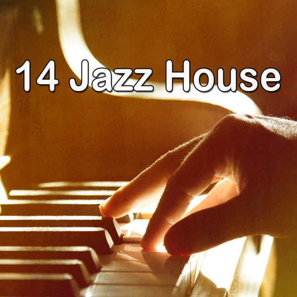 Relaxing Piano Music Consort|14 Jazz House Relaxing Piano Music Consort|14 Jazz House