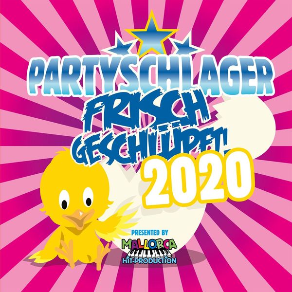 Various Artists|Partyschlager - frisch geschlüpft! 2020 presented by Mallorca-Hit-Production