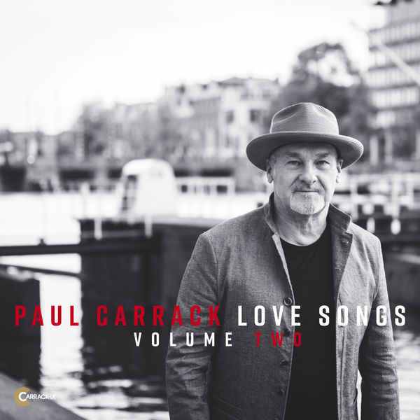 Paul Carrack - Love Songs, Vol. 2 Paul Carrack - Love Songs, Vol. 2