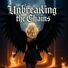 Eternal Shadows Unleashed Unbreaking the Chains