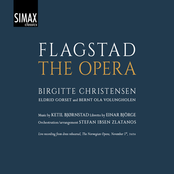 Ketil Bjørnstad|Flagstad - The Opera