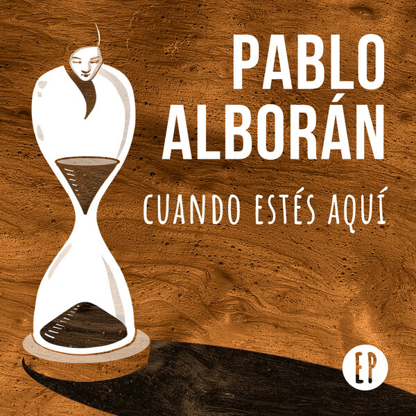 Pablo Alboran|Cuando estés aquí EP