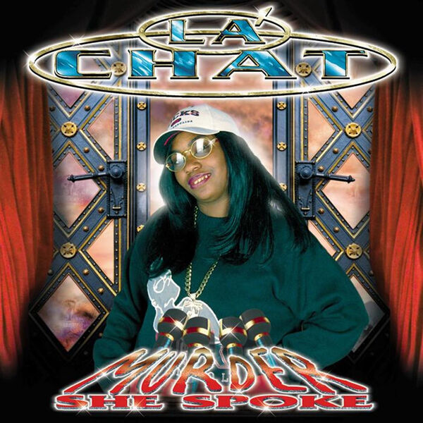 洋楽 LA CHAT / murder she spoke g-rap Murder She Spoke, La Chat - Qobuz