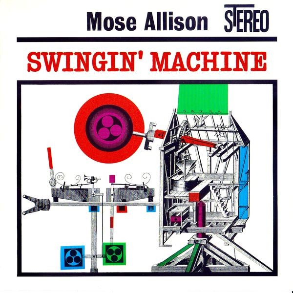 Mose Allison - Swingin' Machine Mose Allison - Swingin' Machine