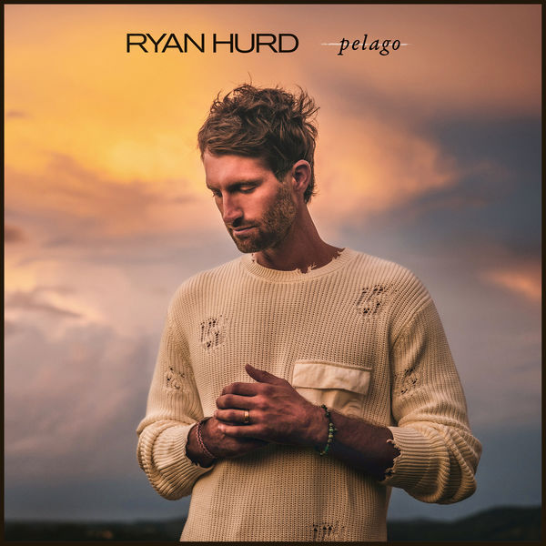 Ryan Hurd|Pelago