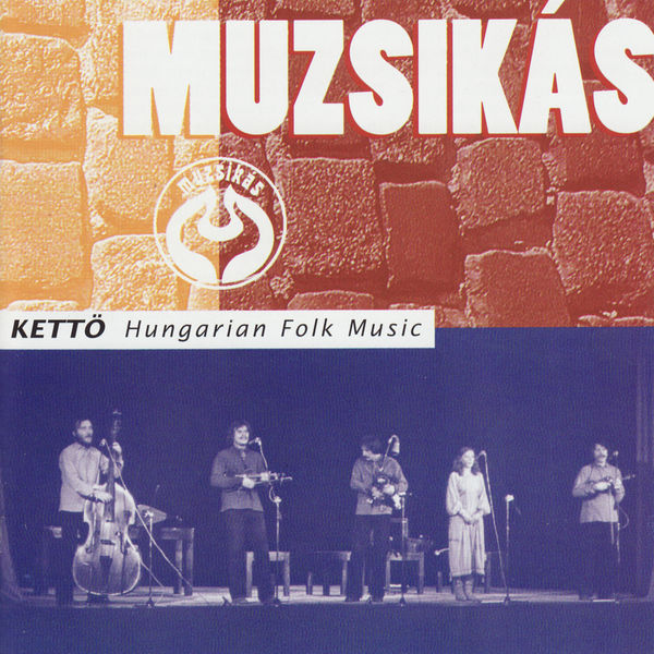Muzsikás - Kettö - Hungarian Folk Music Muzsikás - Kettö - Hungarian Folk Music