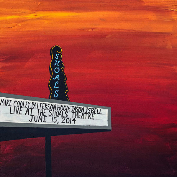 Mike Cooley|Live at the Shoals Theatre (Live) Mike Cooley|Live at the Shoals Theatre (Live)