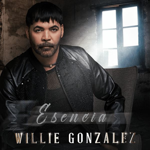 Willie González|Esencia Willie González|Esencia