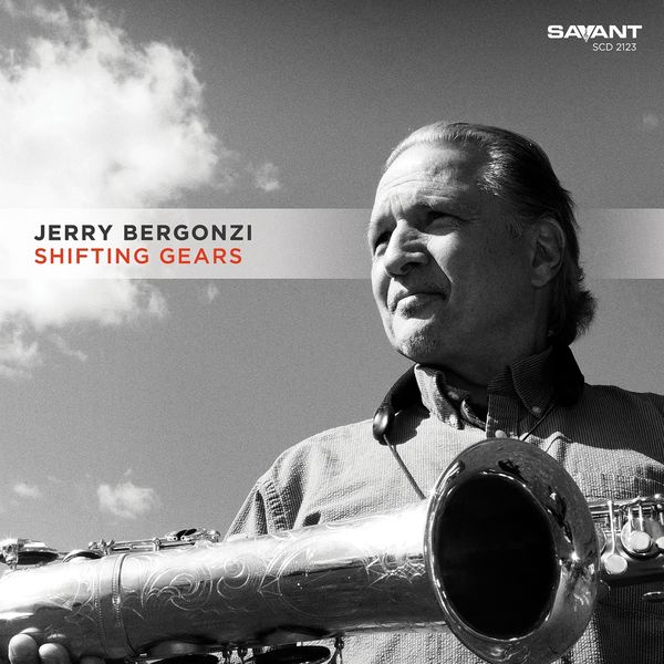 Jerry Bergonzi - Shifting Gears Jerry Bergonzi - Shifting Gears