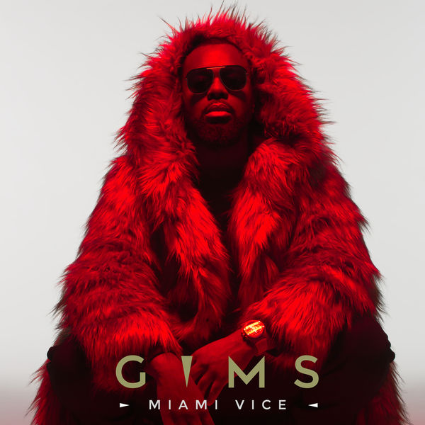 Maître Gims - Miami Vice Maître Gims - Miami Vice