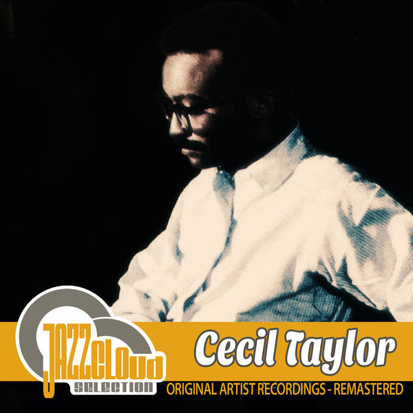 Cecil Taylor - Cecil Taylor Cecil Taylor - Cecil Taylor