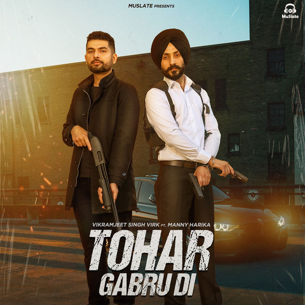 Vikramjeet Singh Virk|Tohar Gabru Di Vikramjeet Singh Virk|Tohar Gabru Di