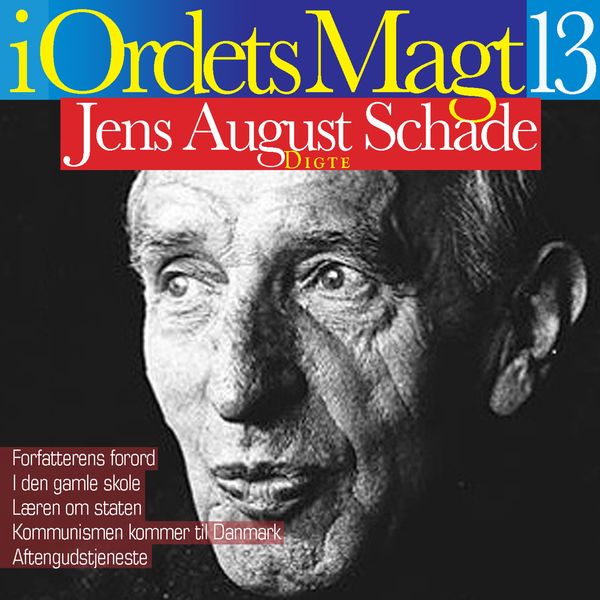 Jens August Schade - I Ordets Magt Vol. 13 Jens August Schade - I Ordets Magt Vol. 13