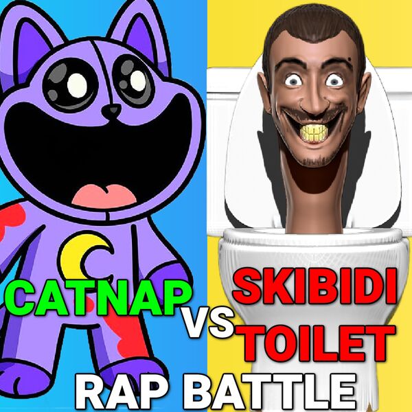 Catnap Vs Skibidi Toilet Rap Battle (Poppy Playtime Chapter 3 Vs 