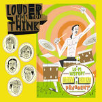 Various Artists Louder Than You Think: A Lo-Fi History of Gary Young & Pavement (Original Motion Picture Soundtrack)