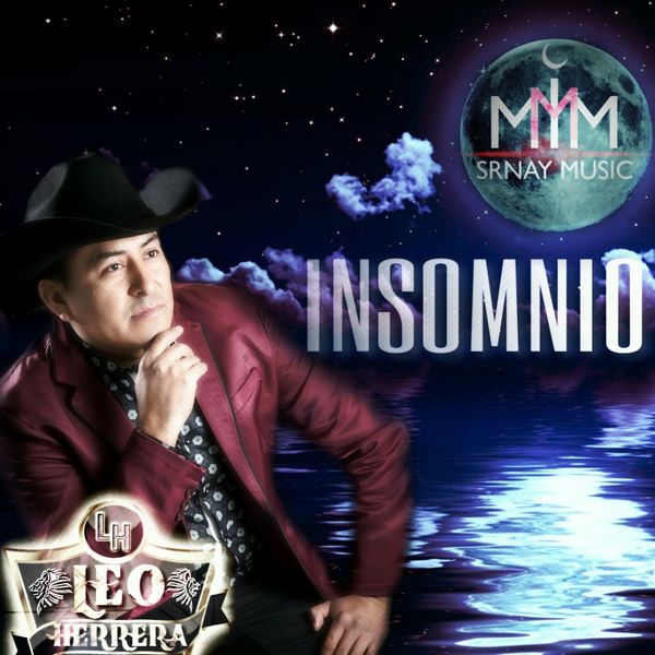 Leo Herrera - Insomnio Leo Herrera - Insomnio