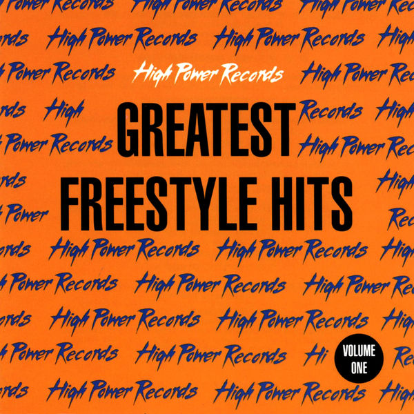 Various Interprets|High Power Records Greatest Freestyle Hits, Vol. 1