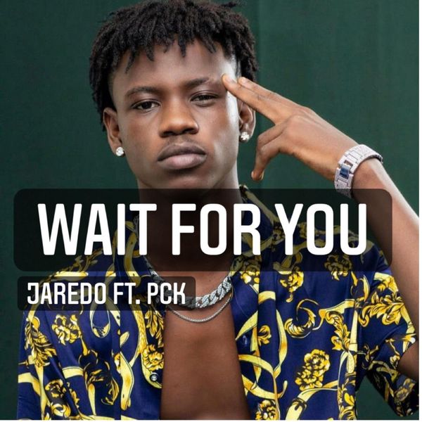 Jaredo|Wait for You (feat. Pck) Jaredo|Wait for You (feat. Pck)